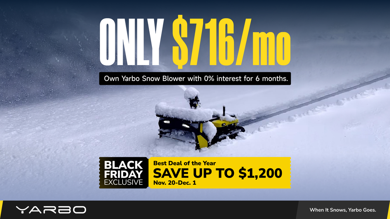 Yellow Yarbo snow blower clearing snow, Black Friday deal: $716/month, 0% interest, save up to $1,200.